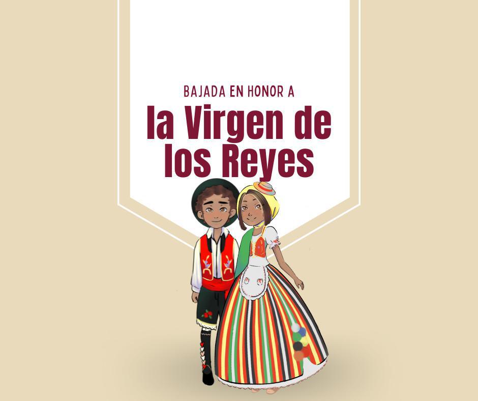 BAJADA EN HONOR A LA VIRGEN DE LOS REYES