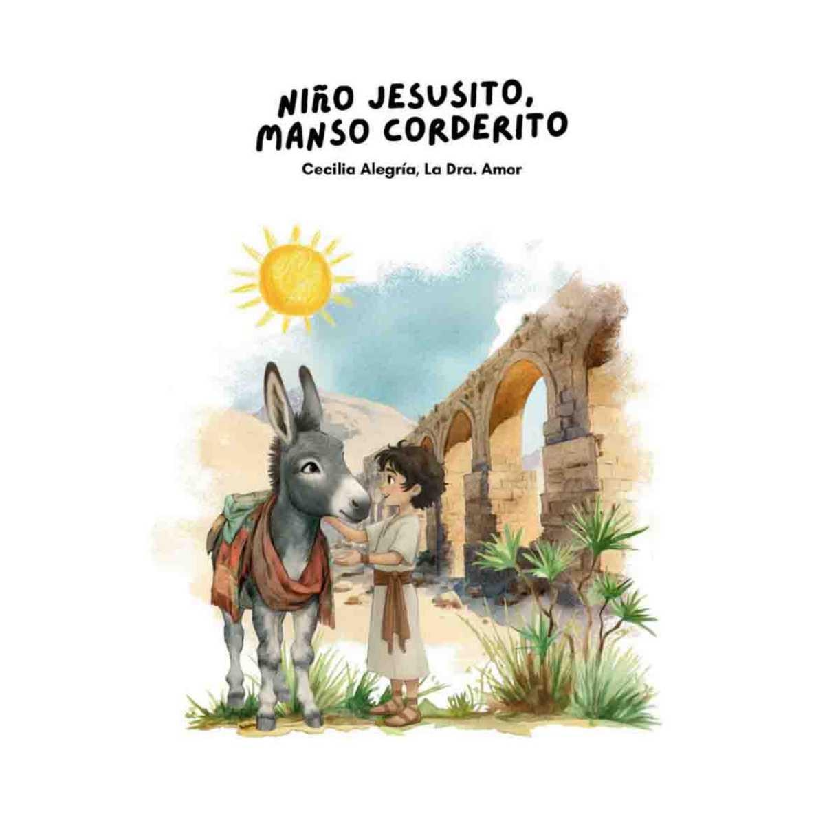 Niño Jesusito, Manso Corderito: un cuento para iluminar la Navidad