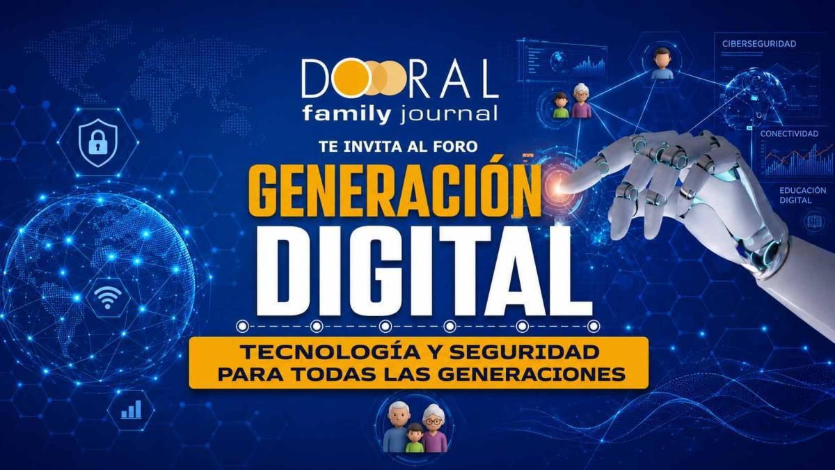 Foro “Generación Digital” reunirá expertos en tecnología y seguridad para todas las generaciones