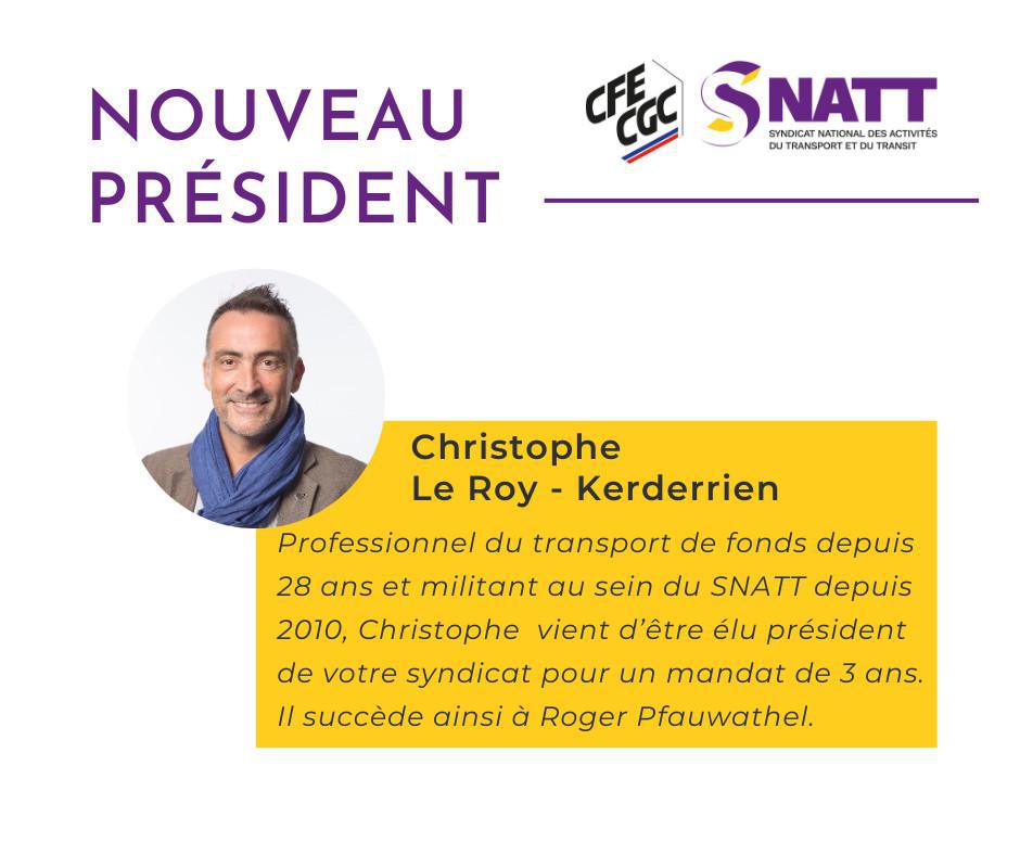 Christophe Le Roy - Kerderrien, nouveau président du SNATT