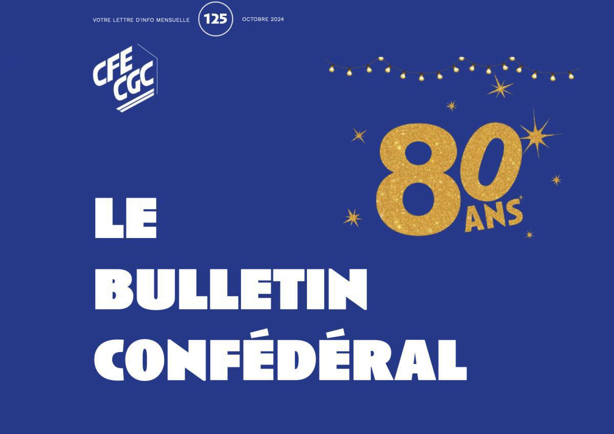 Bulletin confédéral n°125 - Octobre 2024 Bulletin confédéral n°125 - Octobre 2024