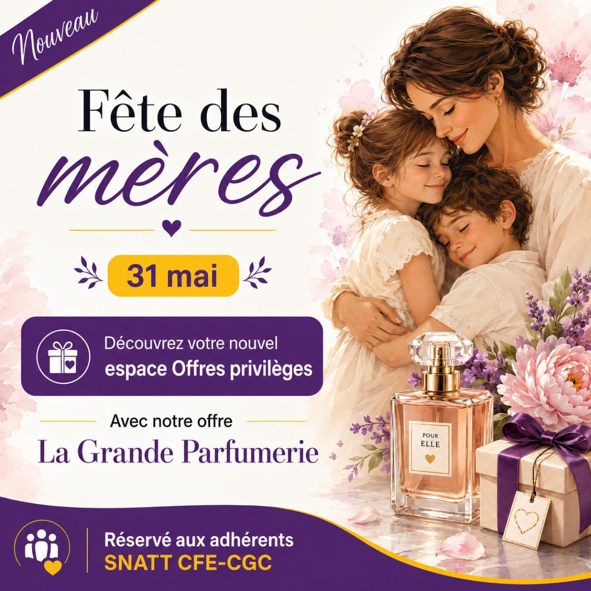 Fête des mères : découvrez notre nouvelle offre privilège avec La Grande Parfumerie Fête des mères : découvrez notre nouvelle offre privilège avec La Grande Parfumerie