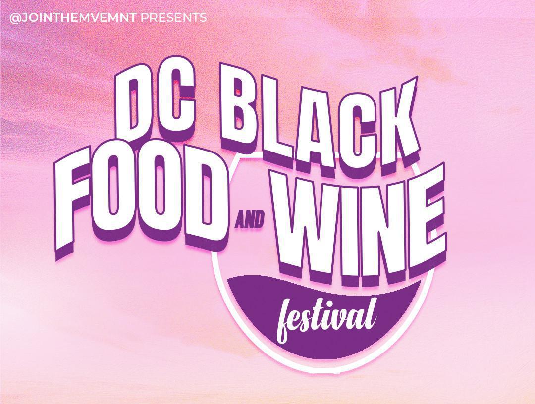 DC Black Food & Wine Fest 