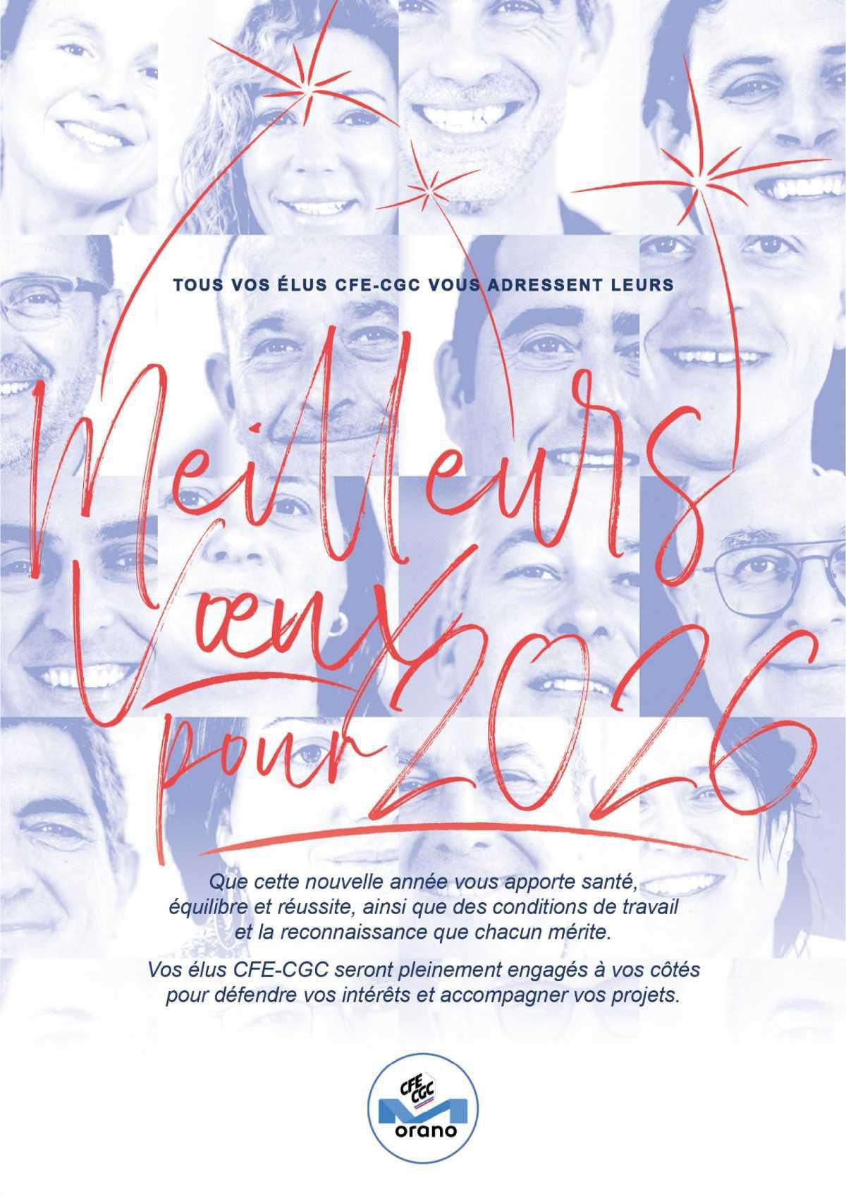 Orano : Vos représentants CFE-CGC Orano, vous adressent leurs meilleurs vœux pour 2026.