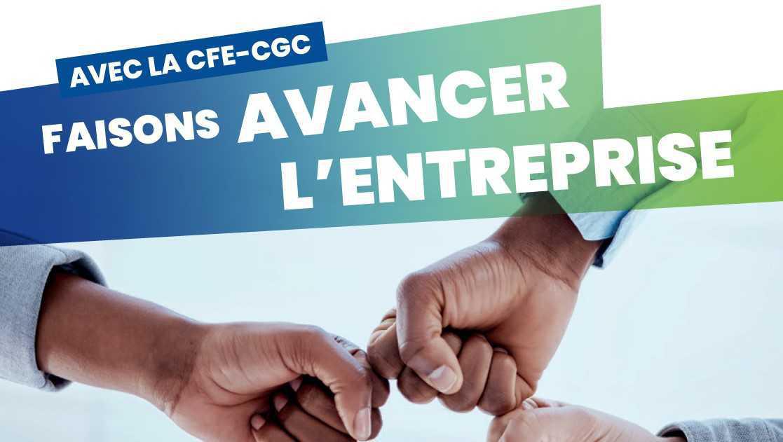 Avec la CFE-CGC, faisons avancer l'entreprise 🎉