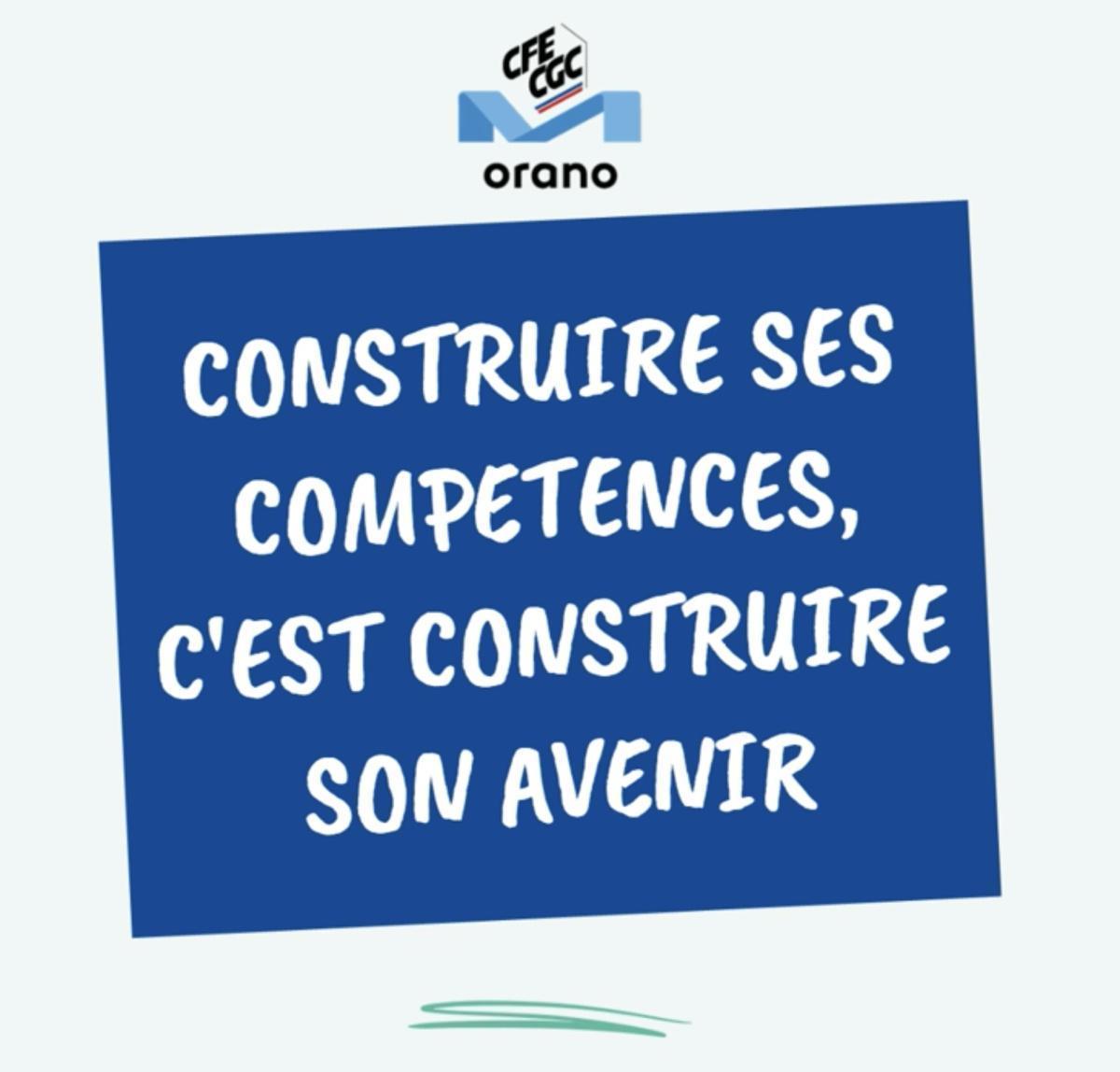 Orano CFE-CGC : 🎯 Construire ses compétences, c'est construire son avenir Orano CFE-CGC : 🎯 Construire ses compétences, c'est construire son avenir