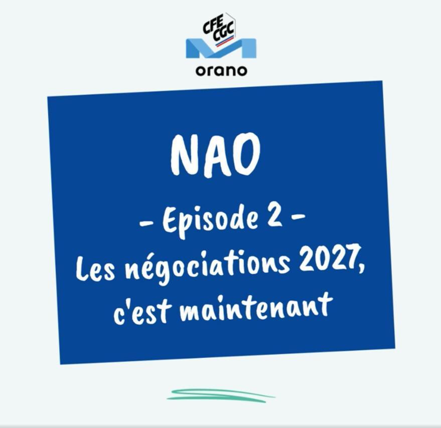 Orano CFE-CGC : 🎯 Les NAO 2027 ne peuvent pas se résumer à un pourcentage