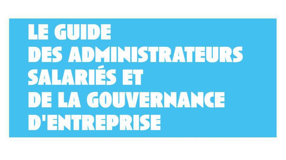 Guide administrateurs salariés et gouvernance d'entreprise 2022