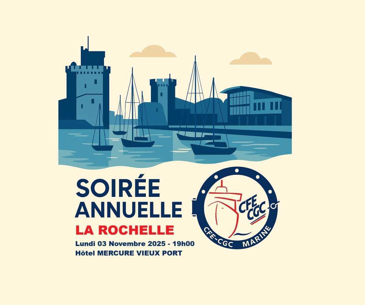 Soirée annuelle CFE-CGC MARINE - LA ROCHELLE 03 novembre 2025 à 19h00