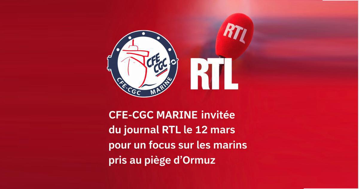 CFE-CGC MARINE invitée du Journal RTL - 12 mars 