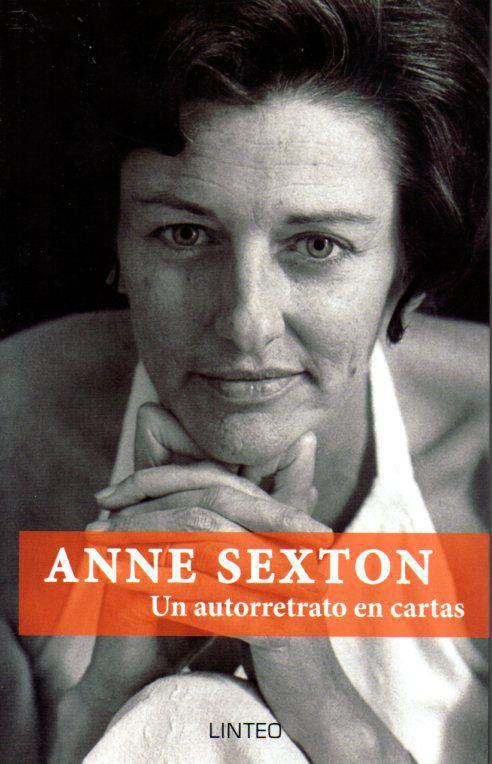 Autorretrato y ‘Vive o muere’, de Anne Sexton