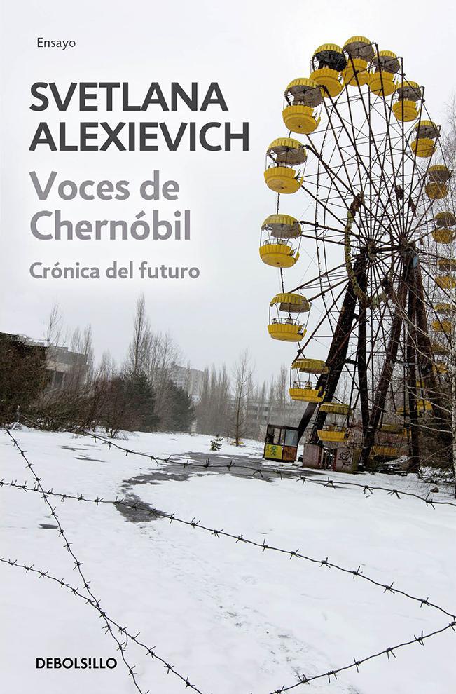 Inolvidables ‘Voces de Chernóbil’, de la premio Nobel Svetlana Alexievich