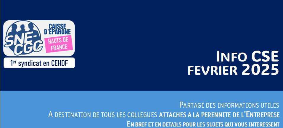 Infos CSE Février 2025 Infos CSE Février 2025