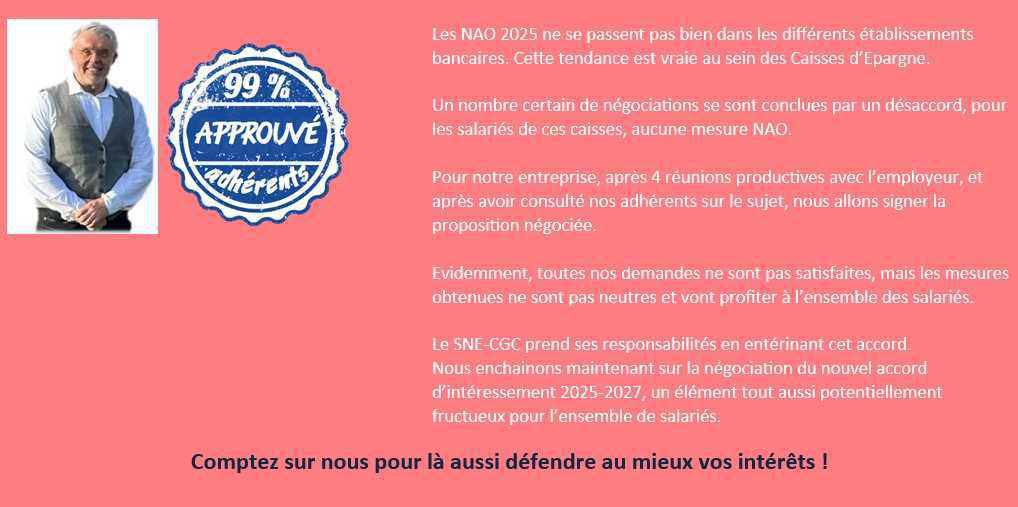 INFO NEGOCIATIONS NAO 2025 – LE SNE-CGC EST SIGNATAIRE ! INTERESSEMENT 2025-2027 -1ERES INFOS 