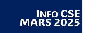 Info CSE Mars 2025