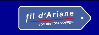 Vos alertes voyages "Fil d'Ariane"