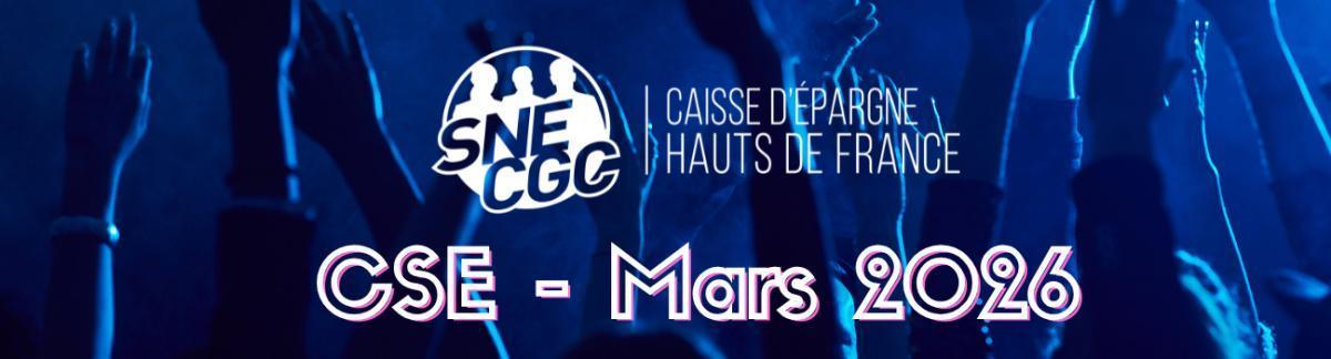 Info SNE-CGC - CSE mars 2026 Info SNE-CGC - CSE mars 2026
