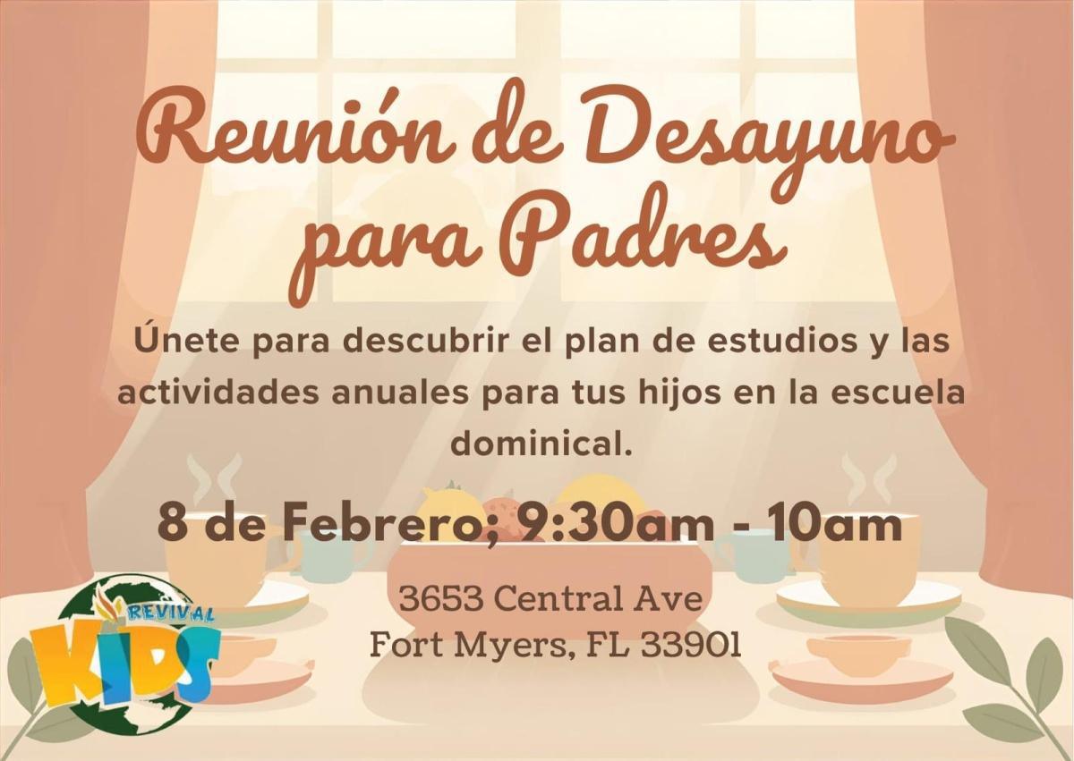 DESAYUNO PARA PADRES / BREAKFAST MEETING FOR PARENTS