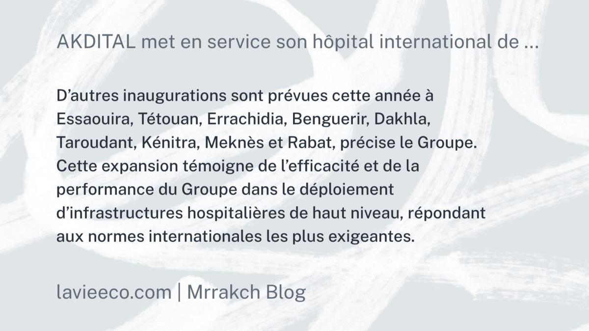 Akdital inaugure son hôpital international de Marrakech