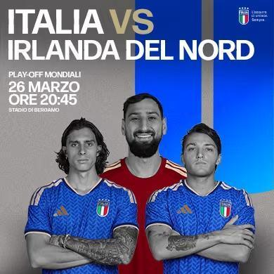 ITALIA - IRLANDA DEL NORD Qualificazioni Coppa del Mondo 2026 | Play-off Mondiali