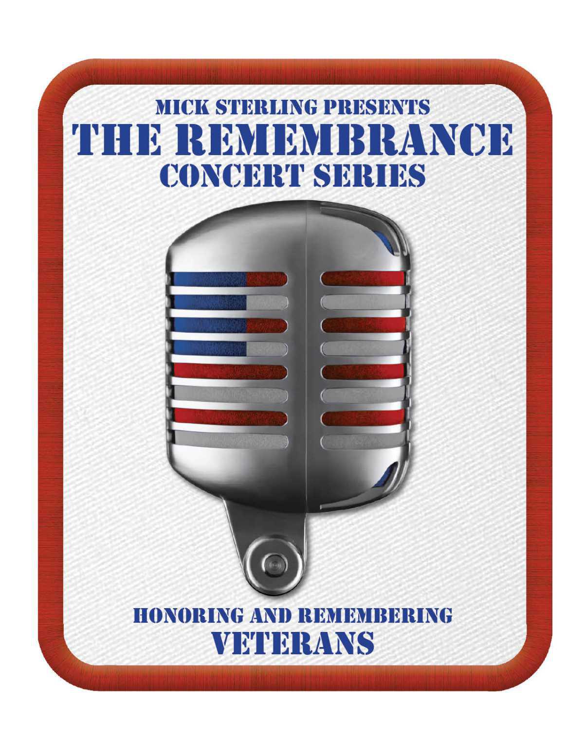 Mick Sterling Presents - The Remembrance Concert Series
