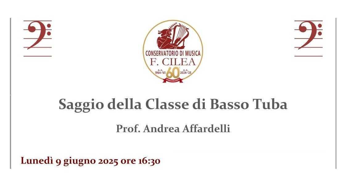 Saggio della Classe di Basso Tuba - Prof. Andrea Affardelli