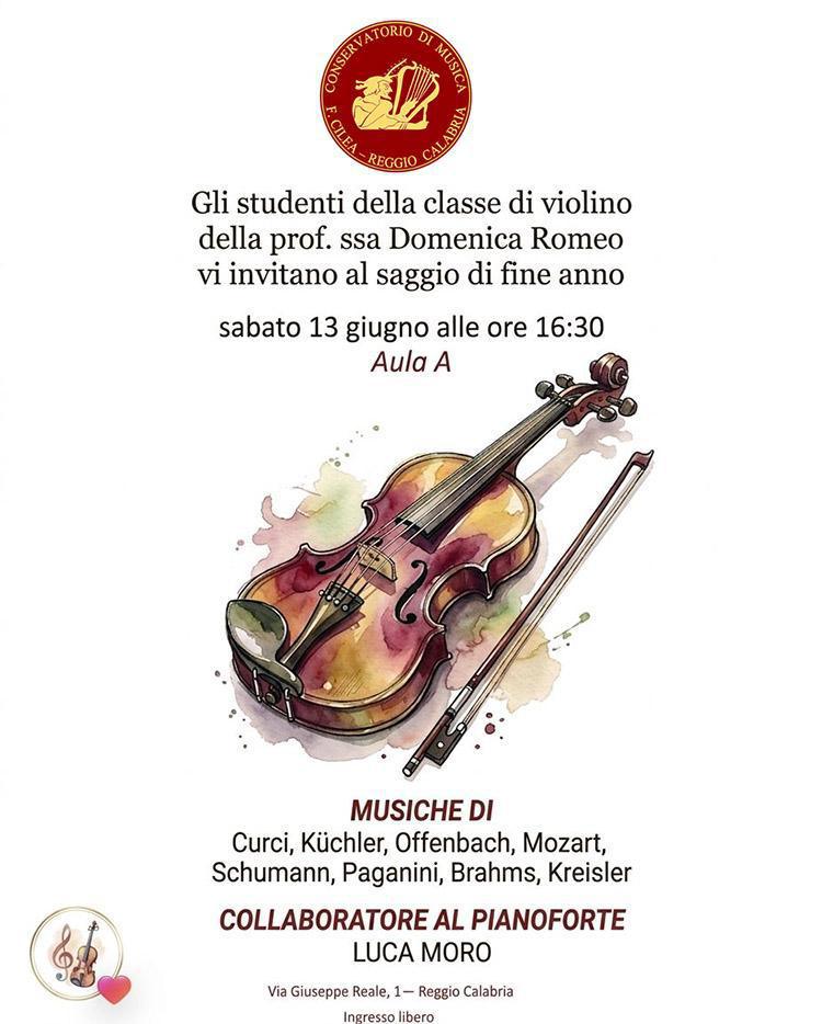 Saggio di Fine Anno - studenti della classe di violino della prof. ssa Domenica Romeo (inizio ore 16.30)