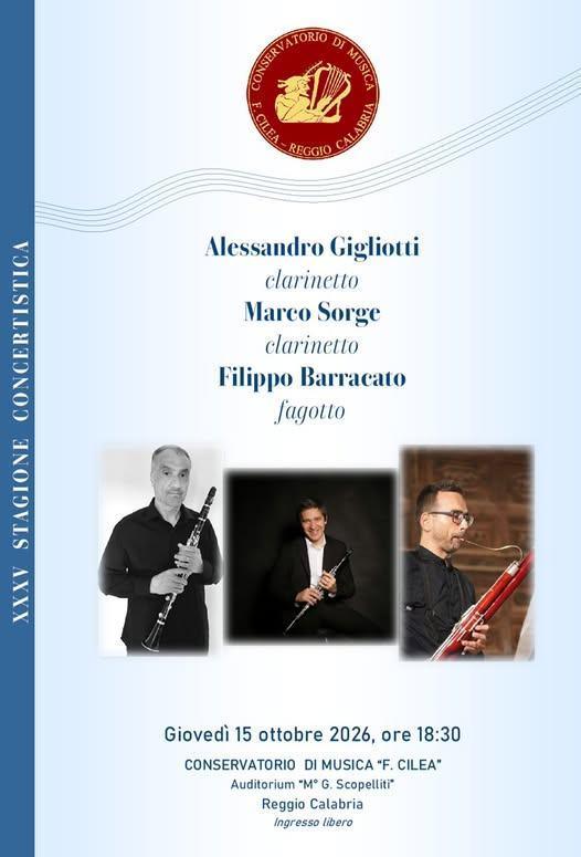 Concerto - Alessandro Gigliotti (clarinetto), Marco Sorge (clarinetto), Filippo Barracato (fagotto) (inizio ore 18:30)