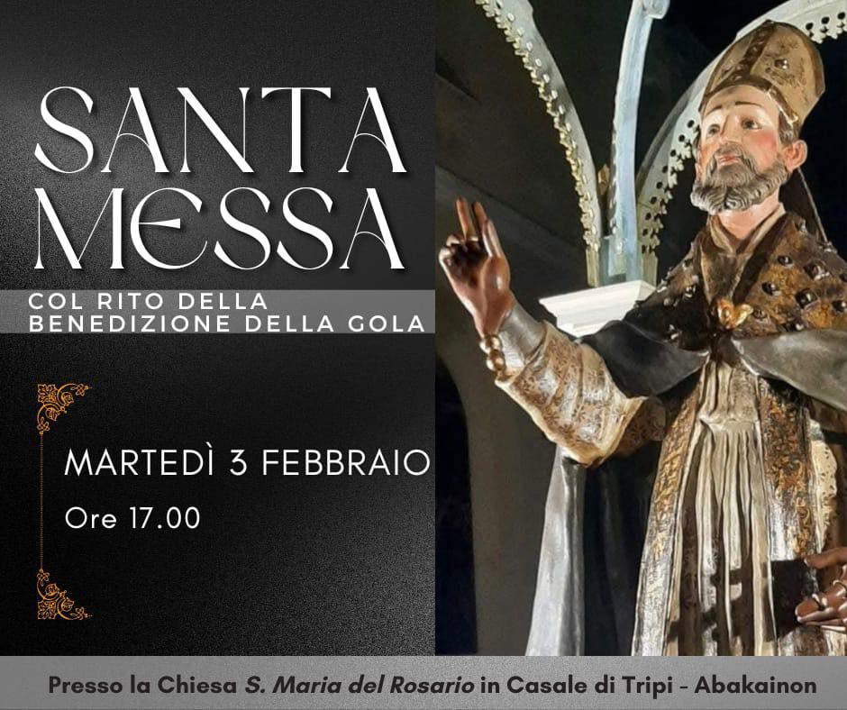 Santa Messa col rito della benedizione della gola (inizio ore 17.00)