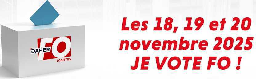 Attention nous comptons sur vous ! 👍Élections du CSE Daher Logistics – Découvrez les engagements de Force Ouvrière 