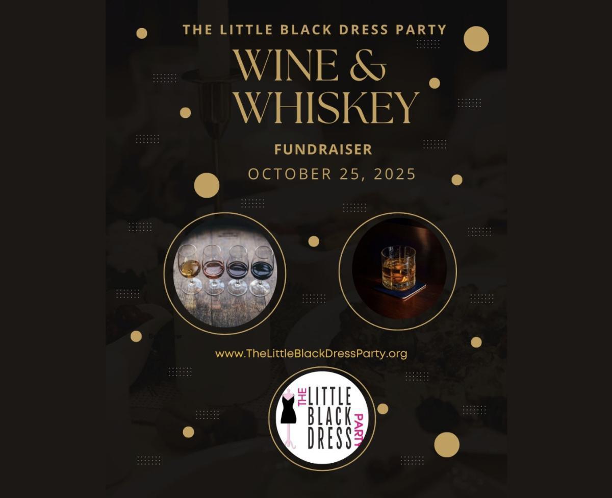 Little Black Dress Party ~ Wine and Whiskey Event