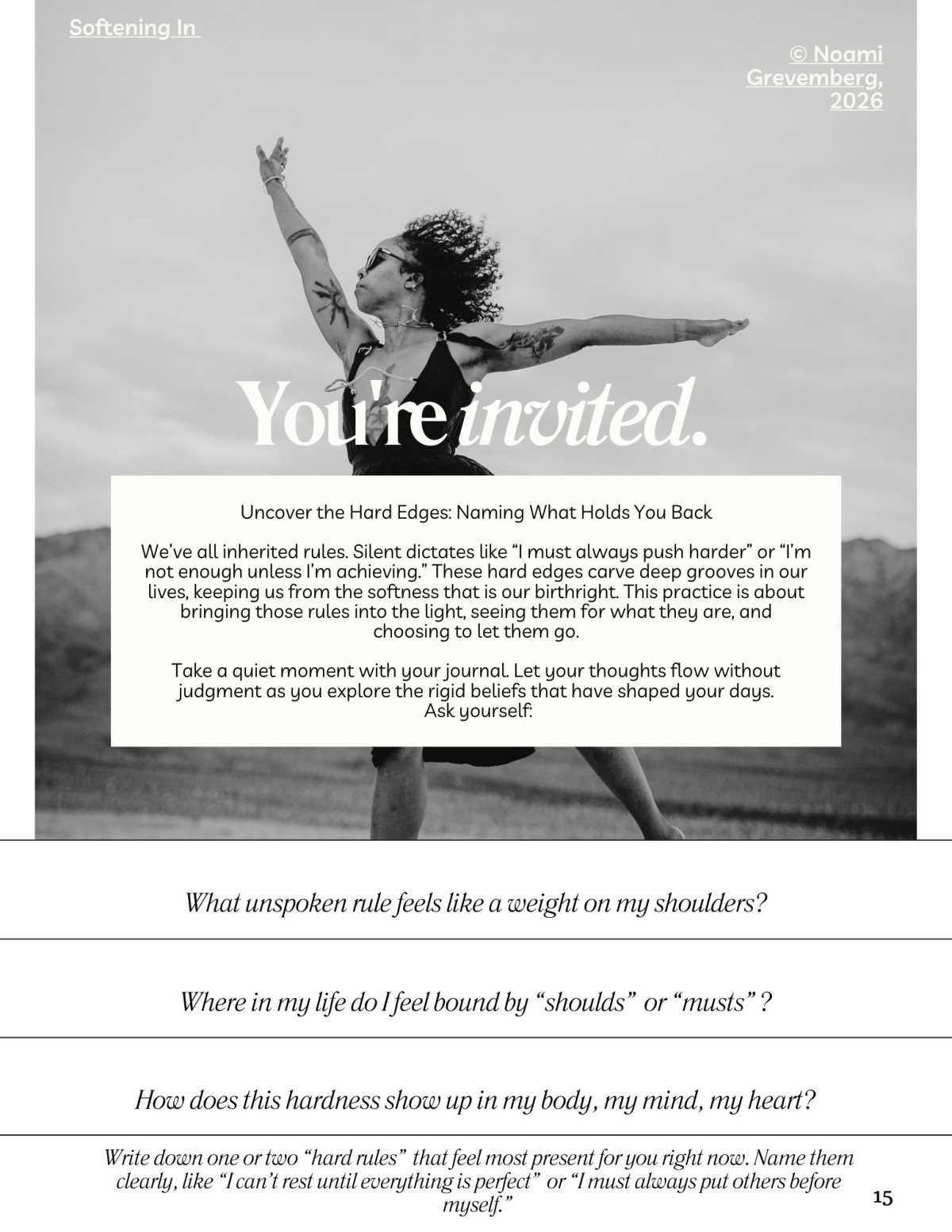 Welcome to Your Journey of Softening In with Noami Grevemberg Welcome to Your Journey of Softening In with Noami Grevemberg