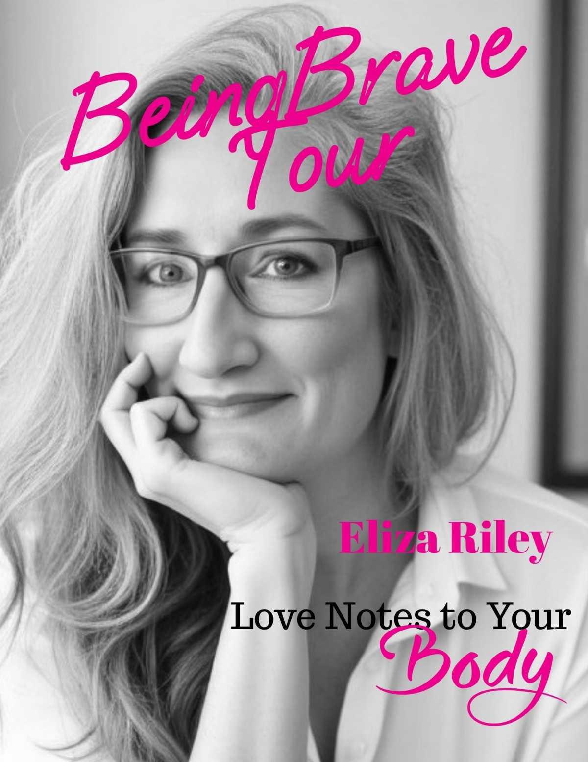 Love Notes to Your Body with Eliza Riley