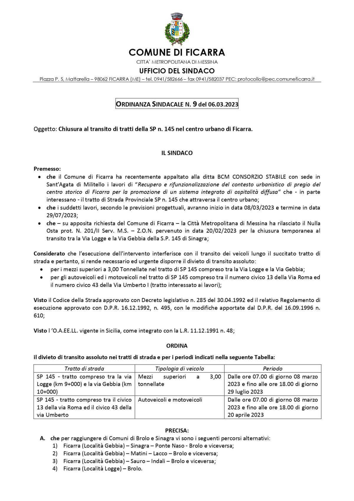 ORDINANZA SINDACALE N. 9 del 06.03.2023 - Chiusura al transito di tratti della SP n. 145 nel centro urbano di Ficarra.