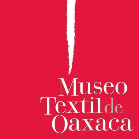 MUSEO TEXTIL DE OAXACA MUSEO TEXTIL DE OAXACA
