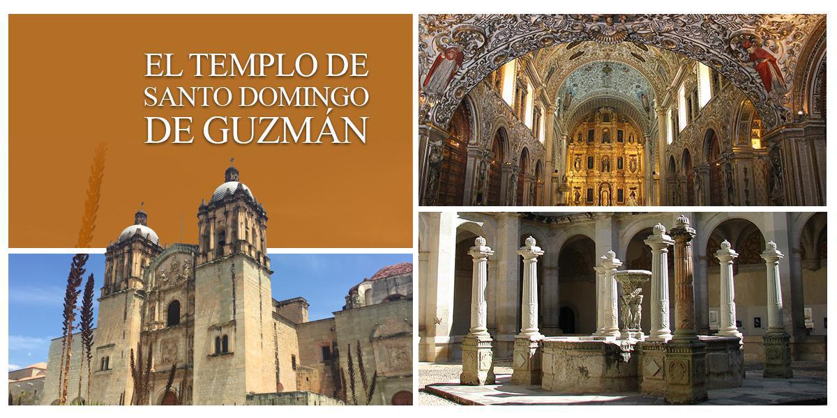 TEMPLO DE SANTO DOMINGO DE GUZMÁN TEMPLO DE SANTO DOMINGO DE GUZMÁN