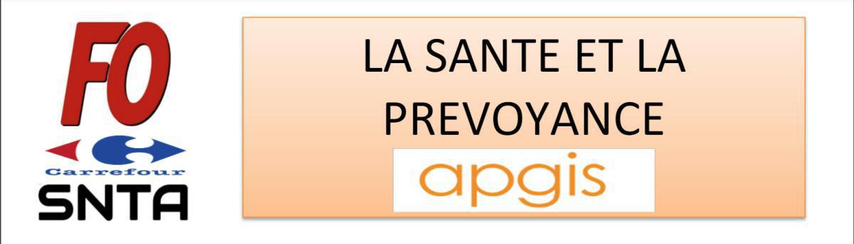 CARREFOUR / LA SANTE ET LA PREVOYANCE APGIS CARREFOUR / LA SANTE ET LA PREVOYANCE APGIS