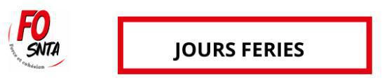 📢 FO SNTA – Communication sur les jours fériés 📢 FO SNTA – Communication sur les jours fériés