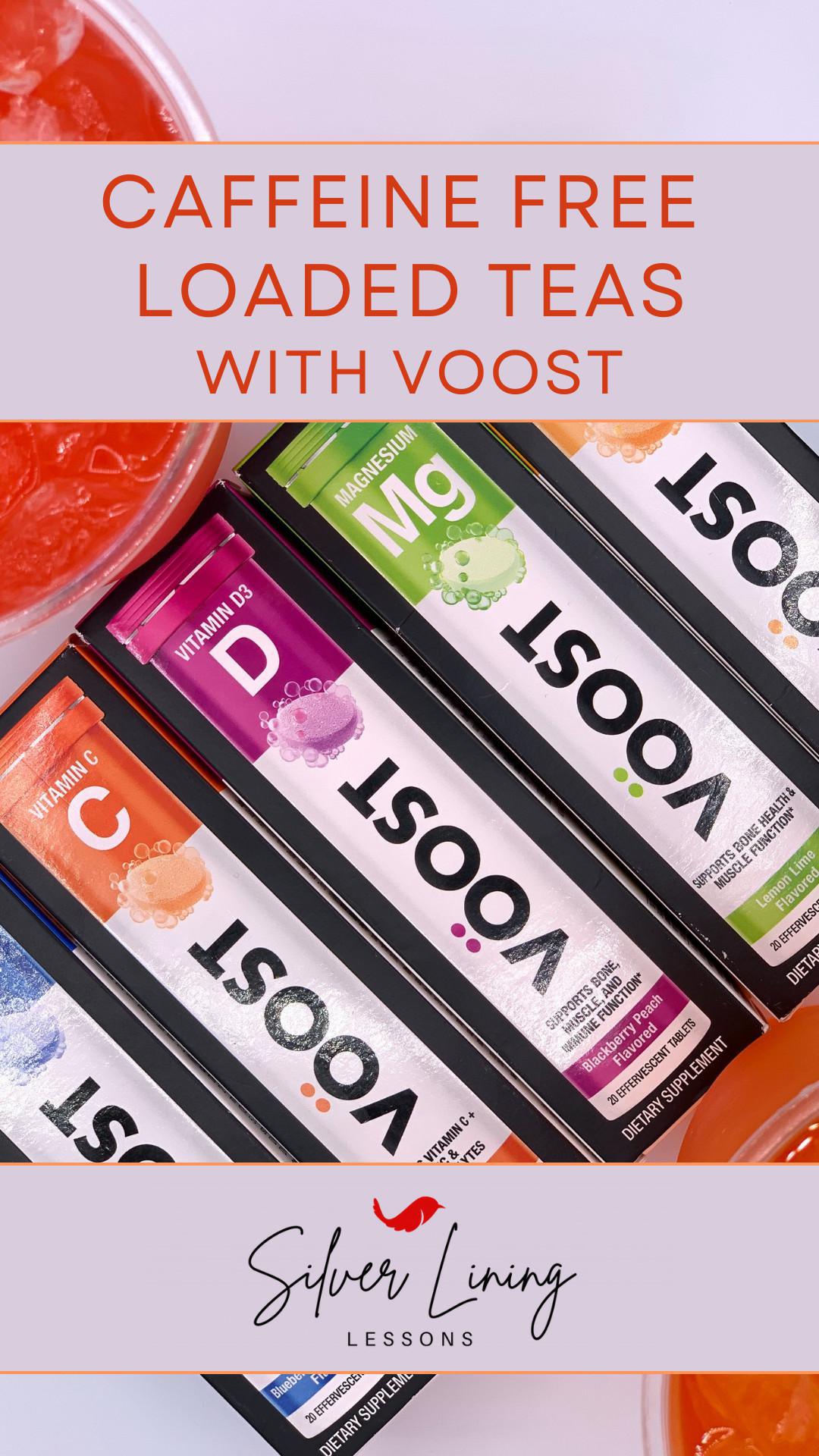 Caffeine Free Loaded Teas with Voost