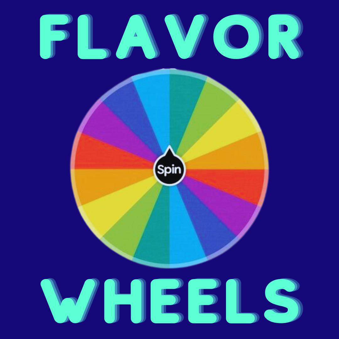 Flavor Wheels