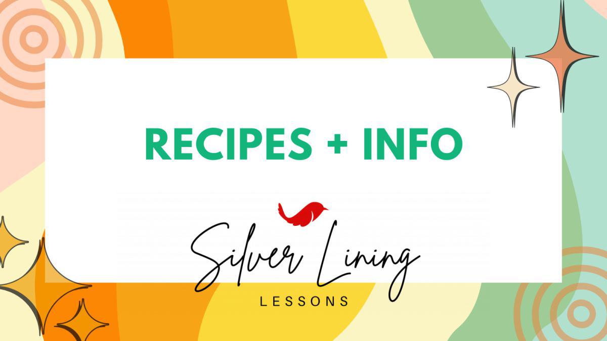 Recipes + Info