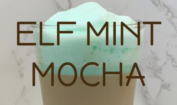 Elf Mint Mocha