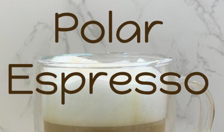 Polar Espresso