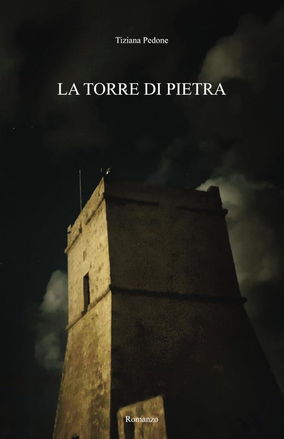 La torre di pietra - Presentazione romanzo di Tiziana Pedone