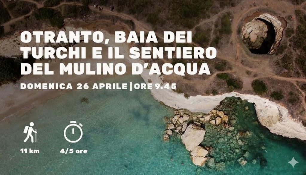 Baia dei turchi e il sentiero del Mulino d'acqua - Escursione