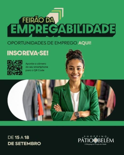 Belém - Shopping Pátio Belém abre seleção com vagas para todos os níveis.