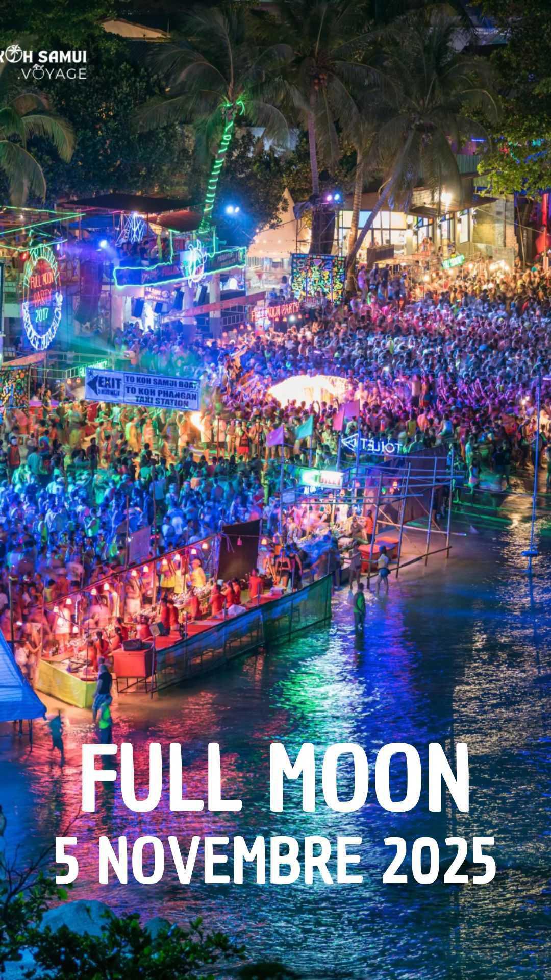 Full Moon Party : Koh Phangan - 5 Novembre 2025 Full Moon Party : Koh Phangan - 5 Novembre 2025