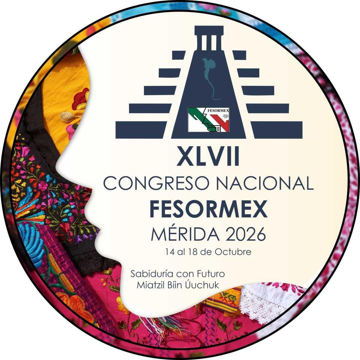 XLVII Congreso Nacional Fesormex - Mérida 2026
