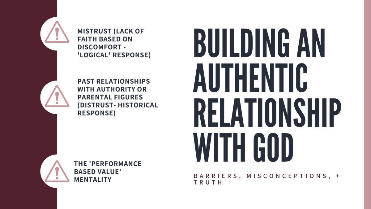 Building An Authentic Relationship w/God