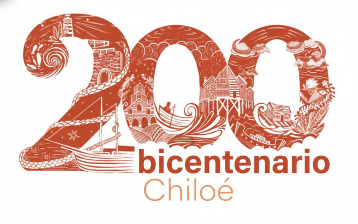 Bicentenario de la Incorporación de Chiloé a la República de Chile Bicentenario de la Incorporación de Chiloé a la República de Chile